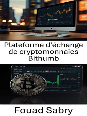 cover image of Plateforme d'échange de cryptomonnaies Bithumb